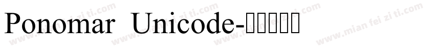 Ponomar Unicode字体转换